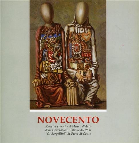 Novecento. Maestri storici nel Museo d'Arte delle Generazioni Italiane del …