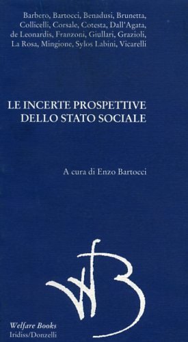 Le incerte prospettive dello stato sociale.