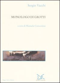 Monologo di Grotti.