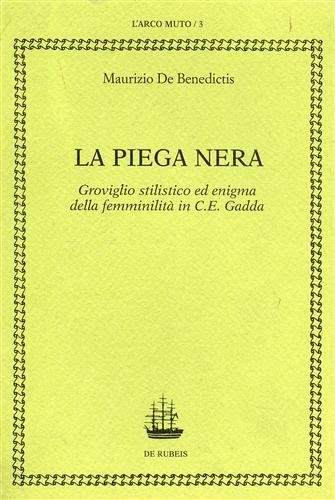 La piega nera. Groviglio stilistico ed enigma della femminilità in …