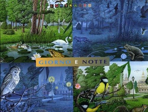 Giorno e notte. Gli animali del giorno e della notte …