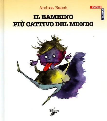 Il bambino più cattivo del mondo. | Immagine principale