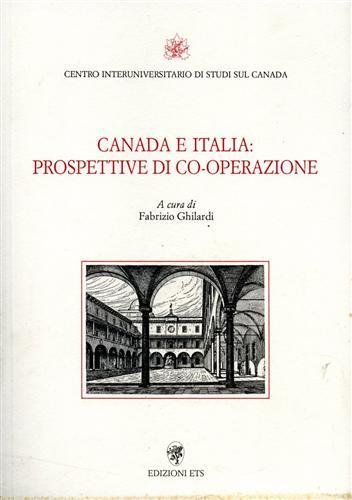 Canada e Italia: prospettive di co-operazione.