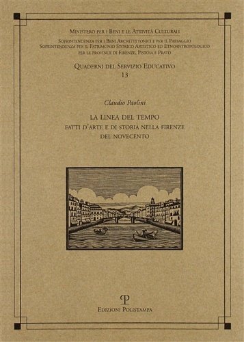 La linea del tempo. Fatti d'arte e di storia nella …
