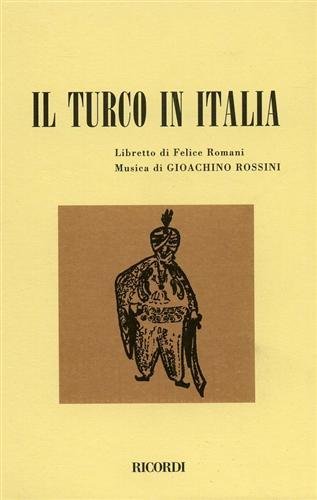 Il Turco in Italia.