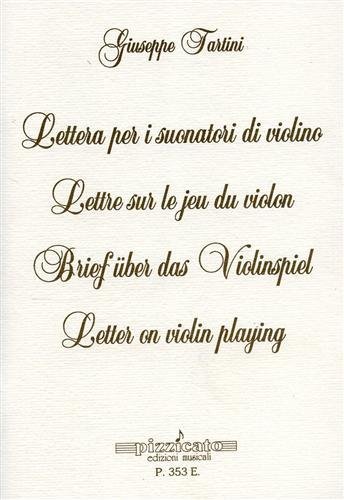 Lettera per i suonatori di violino. Lettre sur le jeu …