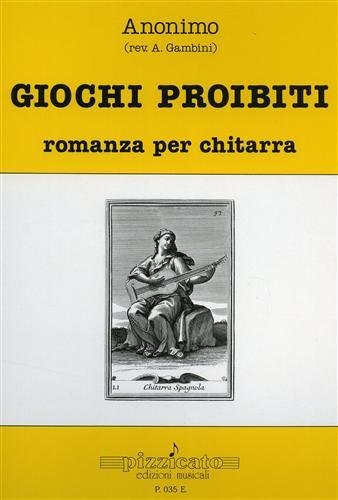 Giochi proibiti.