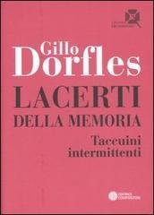 Lacerti della memoria. Taccuini intermittenti.