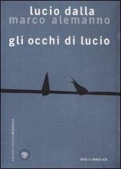 Gli occhi di Lucio.