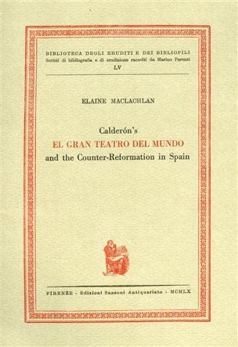Calderon's el gran teatro del mundo and the Counter-Reformation in …