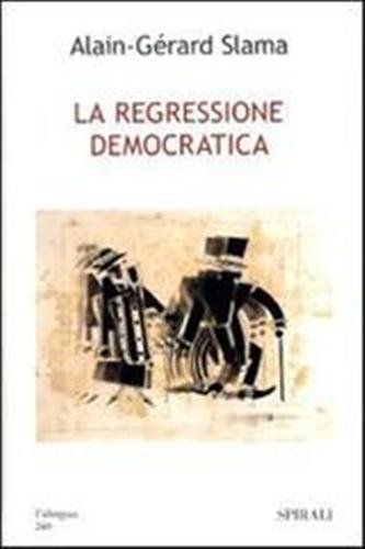 La regressione democratica. | Immagine principale