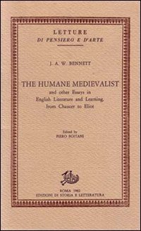 The humane medievalist and other Essays in English Literature and …
