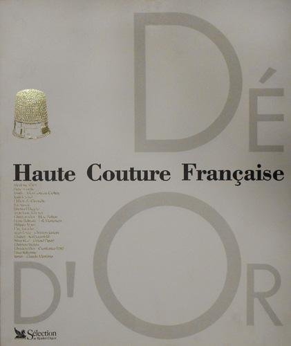 Dé D'Or. Haute Couture Francaise.