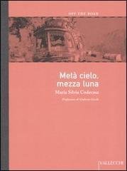 Metà cielo, mezza luna.