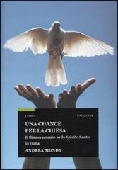 Una chance per la Chiesa. Il Rinnovamento nello Spirito Santo …