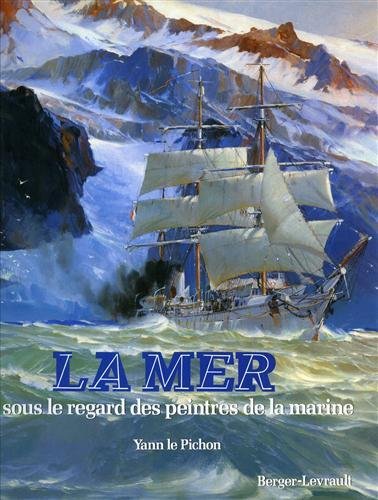 La mer sous le regard peintres de la marine.