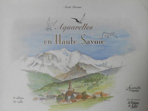 Aquarelles en Haute-Savoie.
