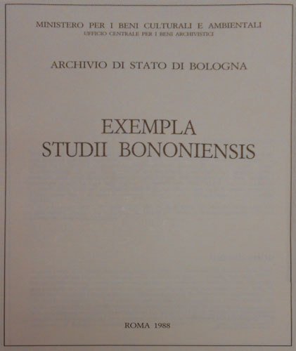 Exempla Studii Bononiensis. (Bologna)