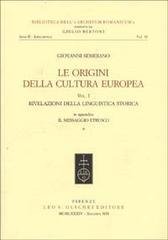 Le origini della cultura europea. Rivelazioni della linguistica storica.
