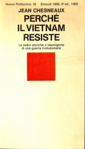 Perché il Vietnam resiste. Le radici storiche e ideologiche di …