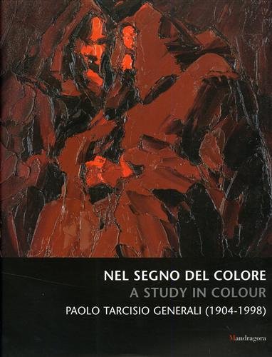 Nel segno del colore A study in colour Paolo Tarcisio … | Immagine Gallery 1