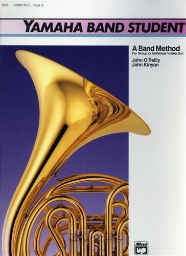 Yamaha Band Student. Book 3: Horn in E-Flat.