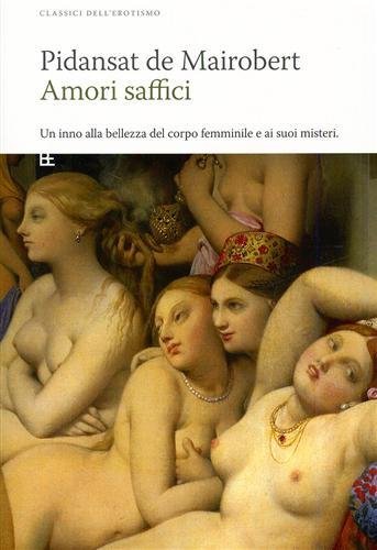 Amori saffici. Un inno alla bellezza del corpo femminile e …