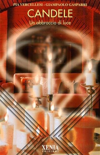 Candele Un abbraccio di luce.