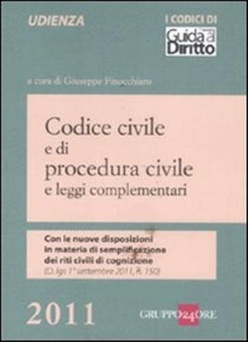 Codice civile e di procedura civile e leggi complementari.