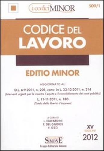 Codice del lavoro. Ediz. minore.