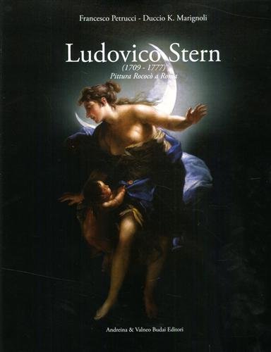 Ludovico Stern 1709-1777. Pittore del '700 romano tra Rococò e …