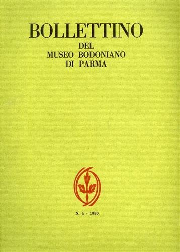 Bollettino del Museo Bodoniano di Parma n.4, 1980.