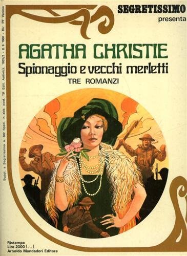Spionaggio e vecchi merletti. Avversario segreto. Quinta colonna. Il mondo è in pericolo.