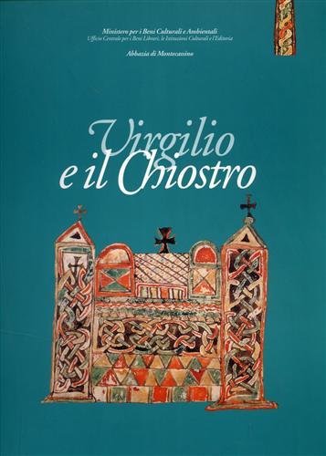Virgilio e il chiostro. Manoscritti di autori classici e civiltà …