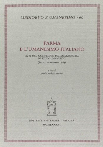 Parma e l'Umanesimo italiano.