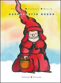 Cappuccetto Rosso.