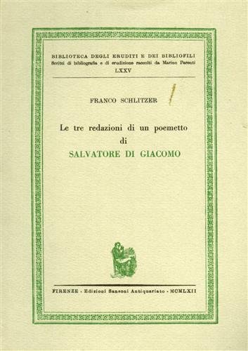 Le tre redazioni di un poemetto di Salvatore di Giacomo.