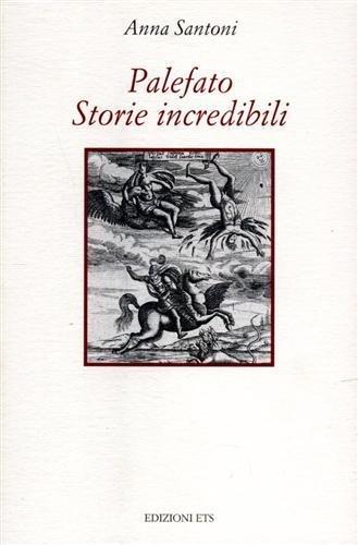 Palefato. Storie incredibili.