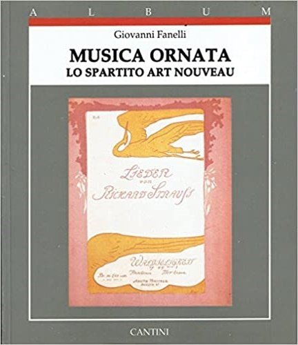 Musica ornata. Lo spartito Art Nouveau.