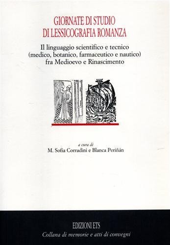 Il linguaggio scientifico e tecnico (medico, botanico, farmaceutico e nautico) …