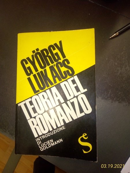 Teoria del Romanzo. Saggio storico filosofico sulle forme della grande …