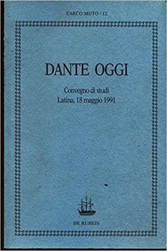 Dante oggi.