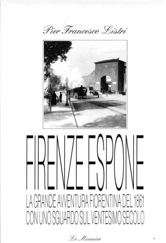 Firenze espone. La grande avventura fiorentina del 1861 con uno …