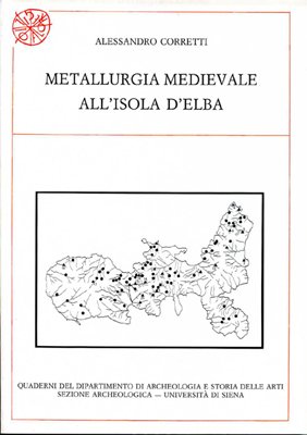 Metallurgia medievale all'Isola d'Elba.