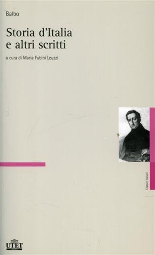 Storia d'Italia e altri scritti editi e inediti.