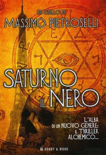 Saturno il nero. Mystery.
