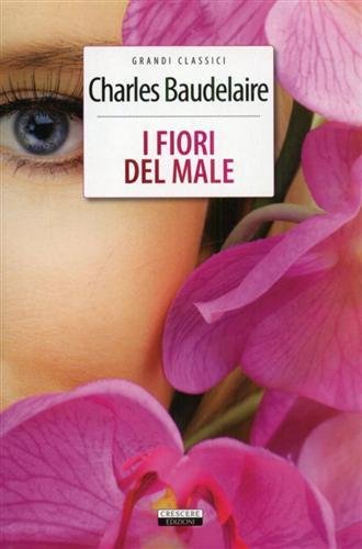 I fiori del male.