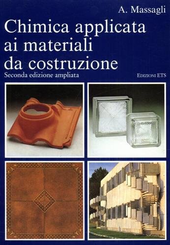 Chimica applicata ai materiali da costruzione.