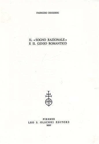 Il 'sogno razionale' e il genio romantico. Estratto dal volume …