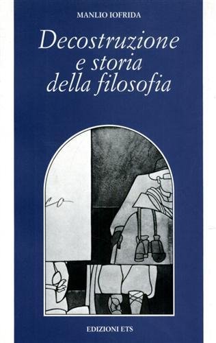 Decostruzione e storia della filosofia.